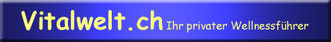 Vitawelt.ch  Ihr privater Wellnessf&uuml;hrer